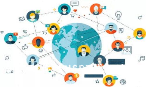 如何获取和管理你的USDT钱包地址：详细指南